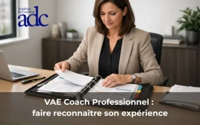 VAE Coach Professionnel : faire reconnaître son expérience